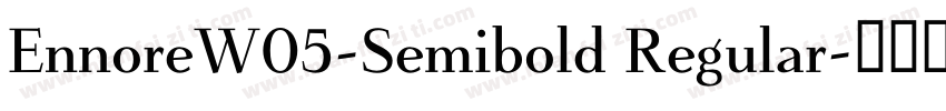 EnnoreW05-Semibold Regular字体转换